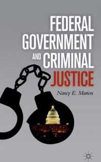 Federal Government and Criminal Justice