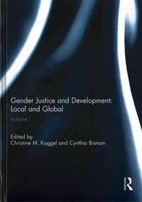 Gender Justice and Development: Local and Global: Volume I