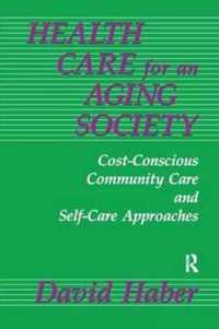 Health Care for an Aging Society