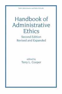 Handbook of Administrative Ethics