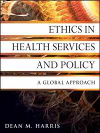 Ethics in Health Services and Policy