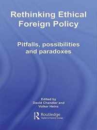 Rethinking Ethical Foreign Policy