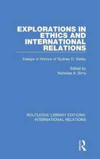 Explorations in Ethics and International Relations