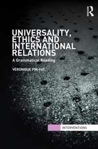 Universality, Ethics and International Relations