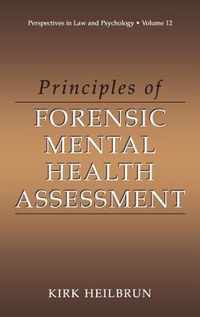 Principles of Forensic Mental Health Assessment