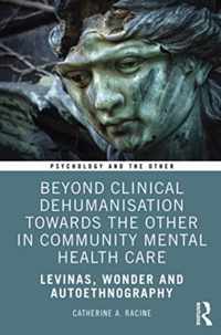 Beyond Clinical Dehumanisation towards the Other in Community Mental Health Care