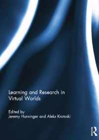 Learning and Research in Virtual Worlds