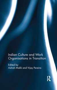 Indian Culture and Work Organisations in Transition