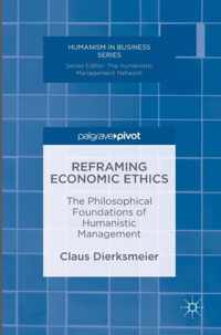 Reframing Economic Ethics