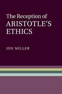 The Reception of Aristotle's Ethics