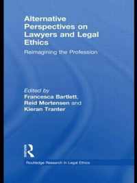 Alternative Perspectives on Lawyers and Legal Ethics