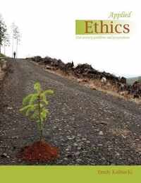 Applied Ethics 21st Century Problems and Perspectives