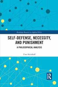 Self-Defense, Necessity, and Punishment