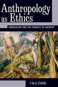 Anthropology as Ethics