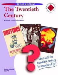 The Twentieth Century