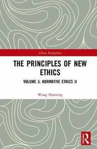 The Principles of New Ethics III