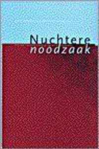 Nuchtere noodzaak