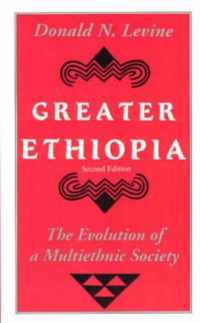 Greater Ethiopia - The Evolution of a Multiethnic Society