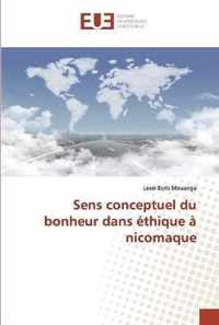 Sens conceptuel du bonheur dans ethique a nicomaque