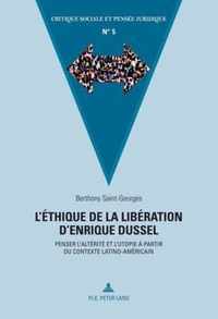 L'éthique de la libération d'Enrique Dussel