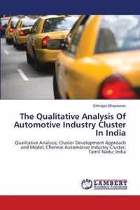 The Qualitative Analysis Of Automotive Industry Cluster In India