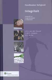 Integriteit: integriteit en integriteitsbeleid in Nederland - Hardcover (9789013110272)