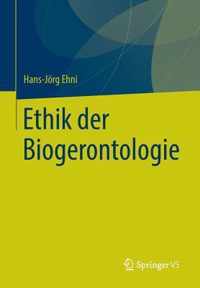 Ethik Der Biogerontologie