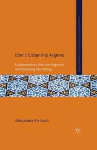 Ethnic Citizenship Regimes