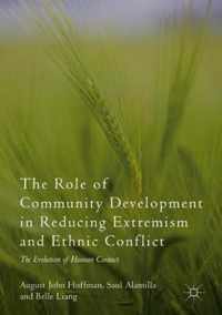 The Role of Community Development in Reducing Extremism and Ethnic Conflict