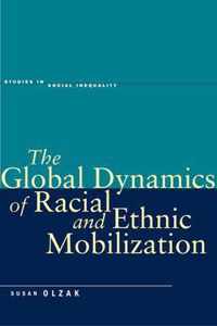 The Global Dynamics of Racial and Ethnic Mobilization