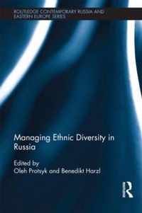 Managing Ethnic Diversity in Russia