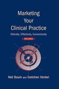 Marketing Your Clinical Practice