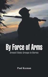 By Force of Arms