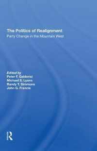 The Politics Of Realignment