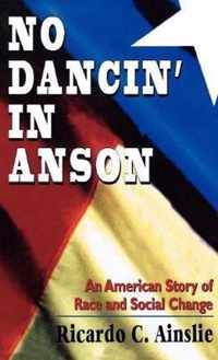 No Dancin' in Anson