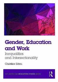 Gender, Education and Work