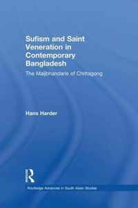 Sufism and Saint Veneration in Contemporary Bangladesh