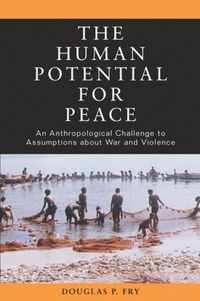 The Human Potential for Peace