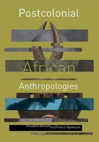 Postcolonial African anthropologies