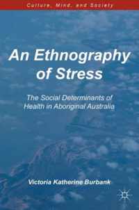 Ethnography Of Stress