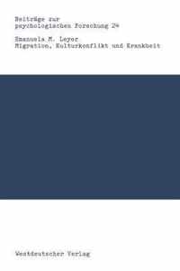 Migration, Kulturkonflikt und Krankheit