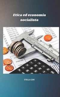 Etica ed economia socialista