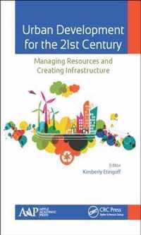 Urban Development for the 21st Century