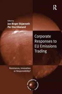 Corporate Responses to Eu Emissions Trading