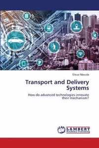 Transport and Delivery Systems