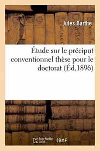 Etude Sur Le Preciput Conventionnel