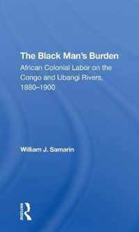 The Black Man's Burden