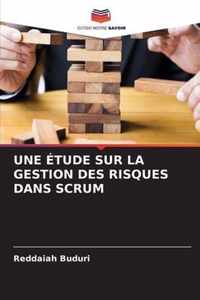 Une Etude Sur La Gestion Des Risques Dans Scrum