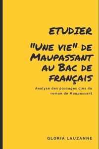 Etudier Une vie au bac de francais