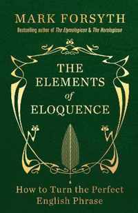 The Elements of Eloquence